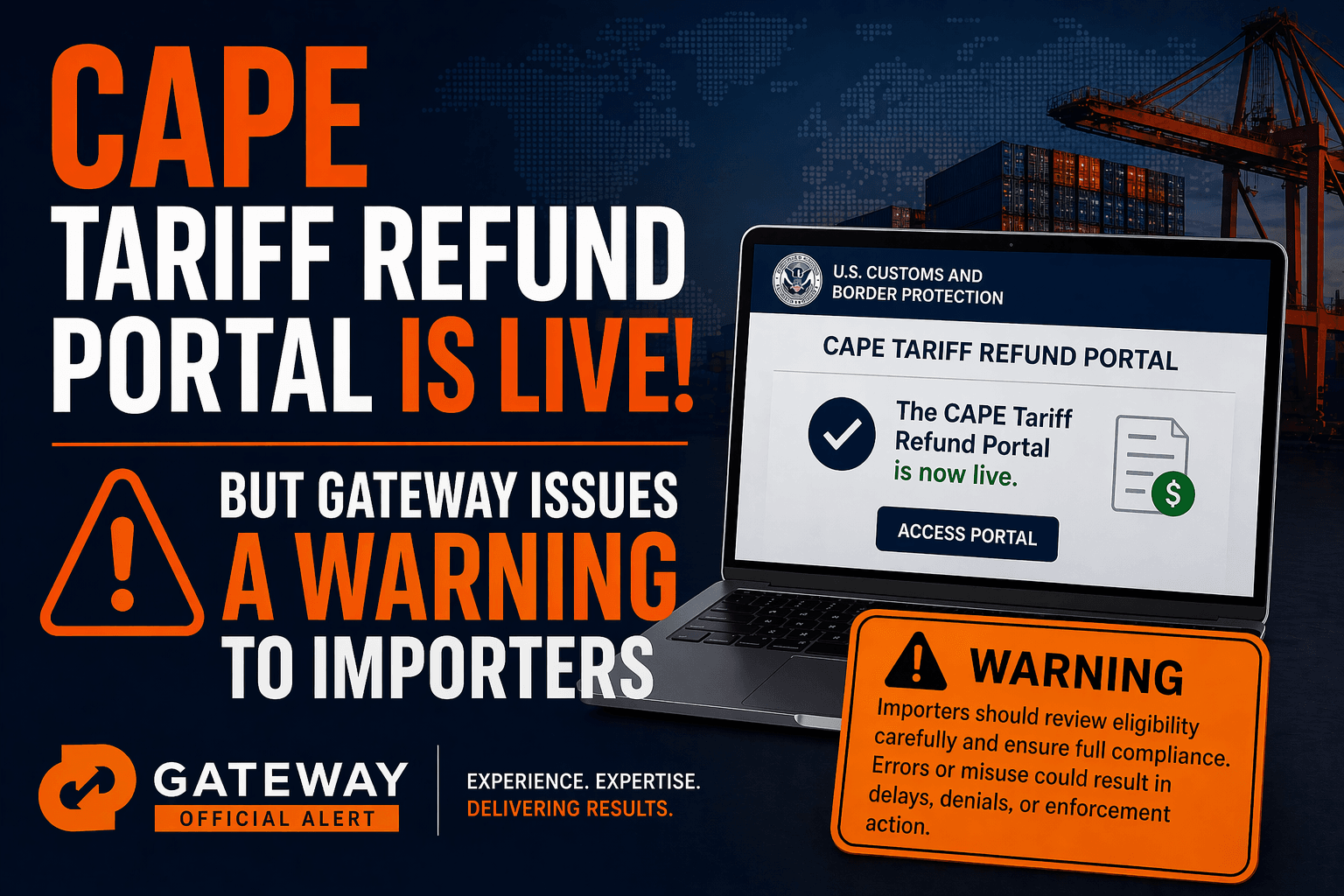 CAPE Tariff Refund Portal Is Live! But Gateway Issues a Warning to Importers
